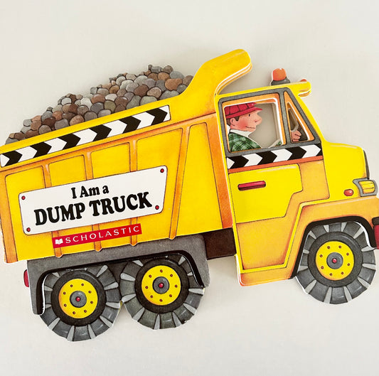 I am a Dump Truck | Board Book