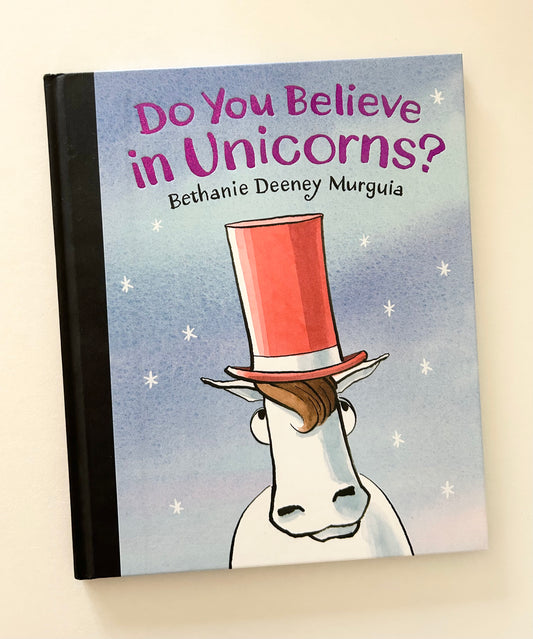 Do You Believe in Unicorns? | Hardcover Book